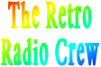 The Retro Radio Crew