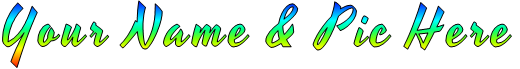 Your Name & Pic Here